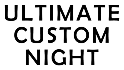 Ultimate Custom Night