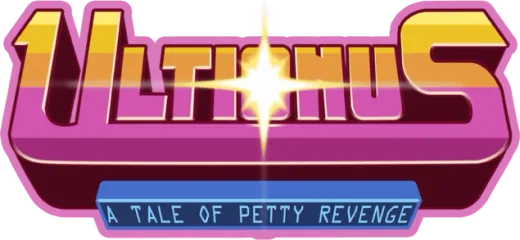 Ultionus: A Tale of Petty Revenge