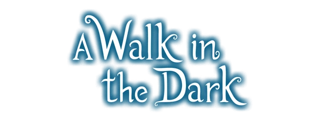 A Walk in the Dark