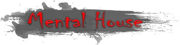 Mental House