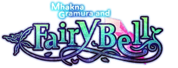 Mhakna Gramura and Fairy Bell