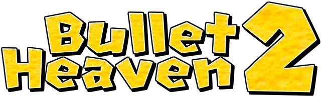 Bullet Heaven 2