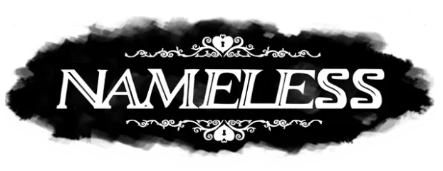 Nameless ~The one thing you must recall~