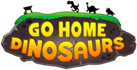 Go Home Dinosaurs!