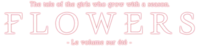 Flowers -Le volume sur ete-