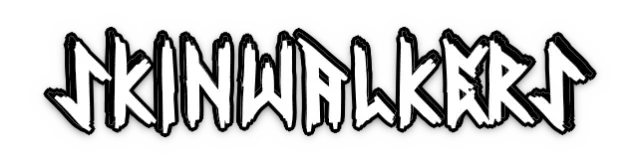 Skinwalkers