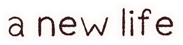 a new life