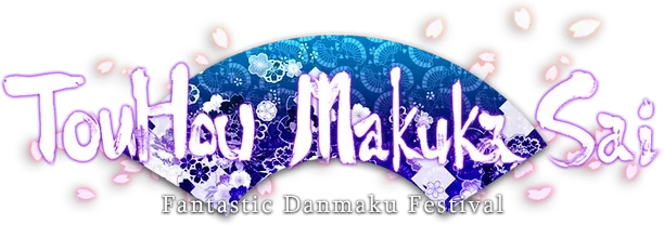 TouHou Makuka Sai ~ Fantastic Danmaku Festival Part 2