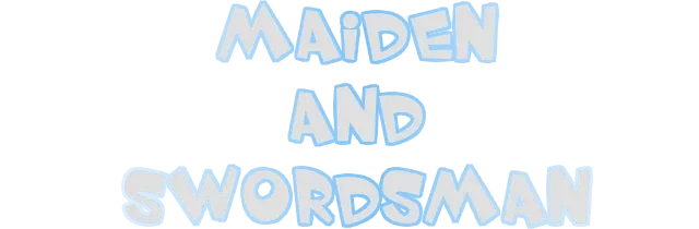 Maiden and Swordsman