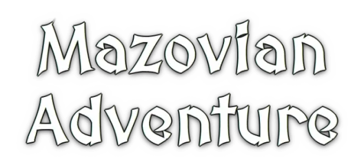 Mazovian Adventure