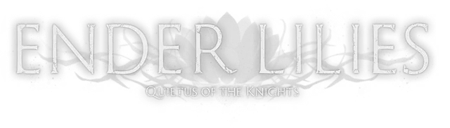 ENDER LILIES: Quietus of the Knights