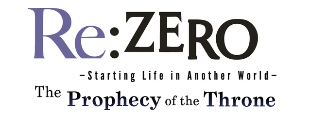 Re:ZERO -Starting Life in Another World- The Prophecy of the Throne