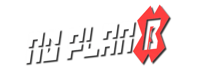 No Plan B