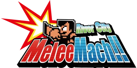River City Melee Mach!!