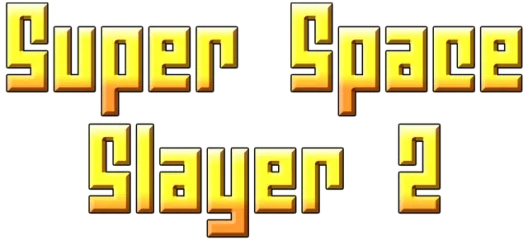 Super Space Slayer 2