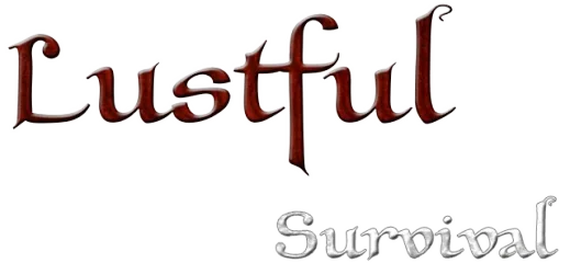 Lustful Survival