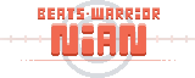 Beats Warrior: Nian