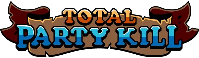Total Party Kill