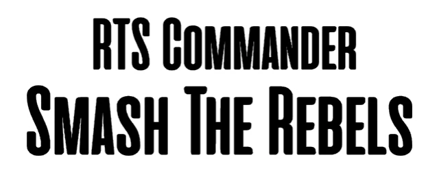 RTS Commander: Smash the Rebels