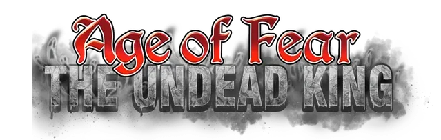 Age of Fear: The Undead King