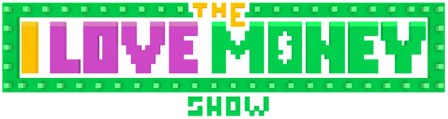 The 'I Love Money' Show