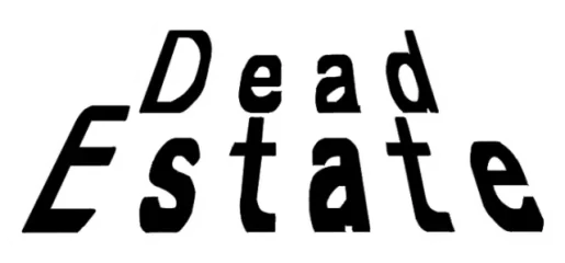 Dead Estate