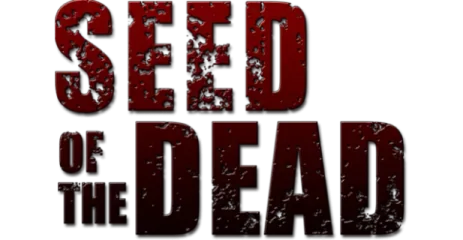 Seed of the Dead