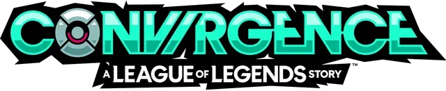 CONVERGENCE: A League of Legends Story