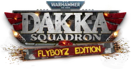 Warhammer 40,000: Dakka Squadron - Flyboyz Edition