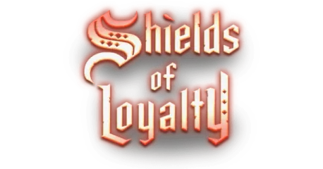 Shields of Loyalty