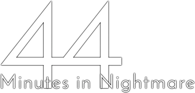 44 Minutes in Nightmare