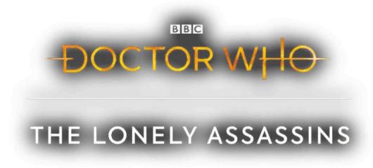 Doctor Who: The Lonely Assassins
