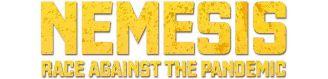 Nemesis: Race Against The Pandemic