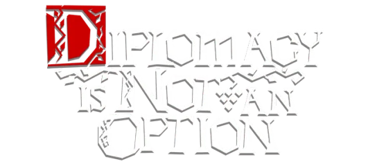 Diplomacy is Not an Option