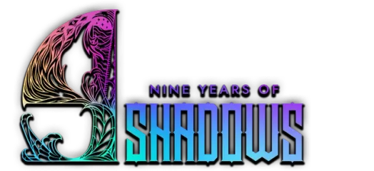 9 Years of Shadows