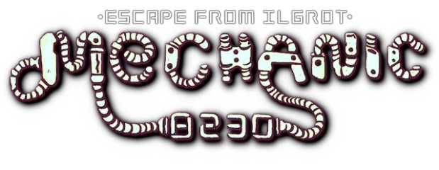 Mechanic 8230: Escape from Ilgrot