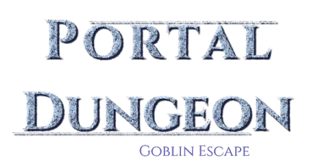 Portal Dungeon: Goblin Escape