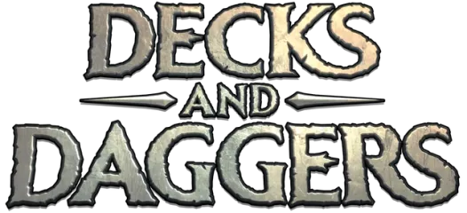 Decks and Daggers