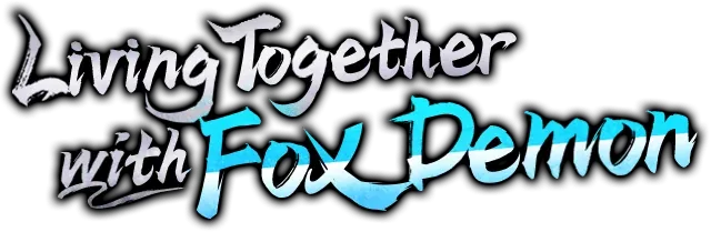 Living together with Fox Demon