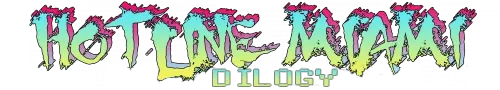 Hotline Miami: Dilogy