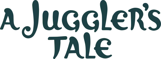 A Juggler's Tale