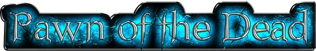 Pawn of the Dead