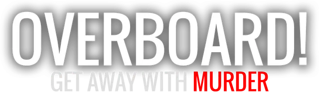 Overboard!
