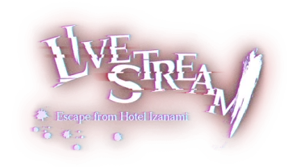 Livestream: Escape from Hotel Izanami