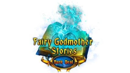 Fairy Godmother Stories: Dark Deal Collector's Edition