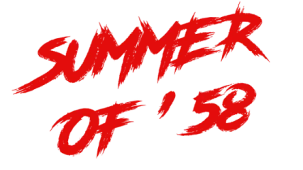 Summer of '58