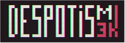 Despotism 3k