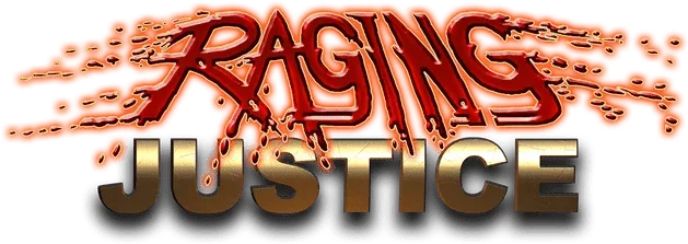 Raging Justice
