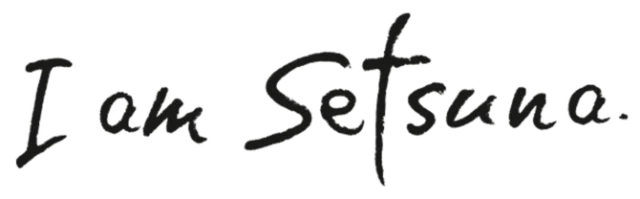 I am Setsuna