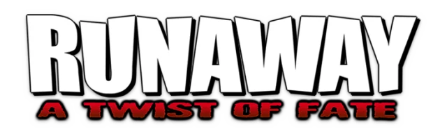 Runaway: A Twist of Fate
